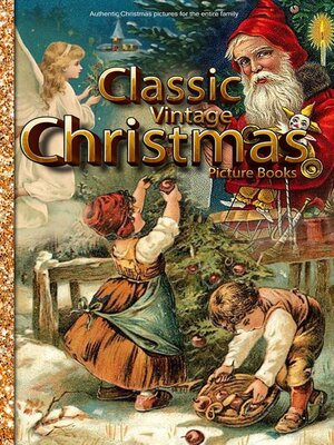 cover image of Classic Vintage Christmas Picture books